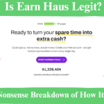 Earn Haus review image featuring a website screenshot with the question 'Is Earn Haus Legit?' in bold green text at the top.