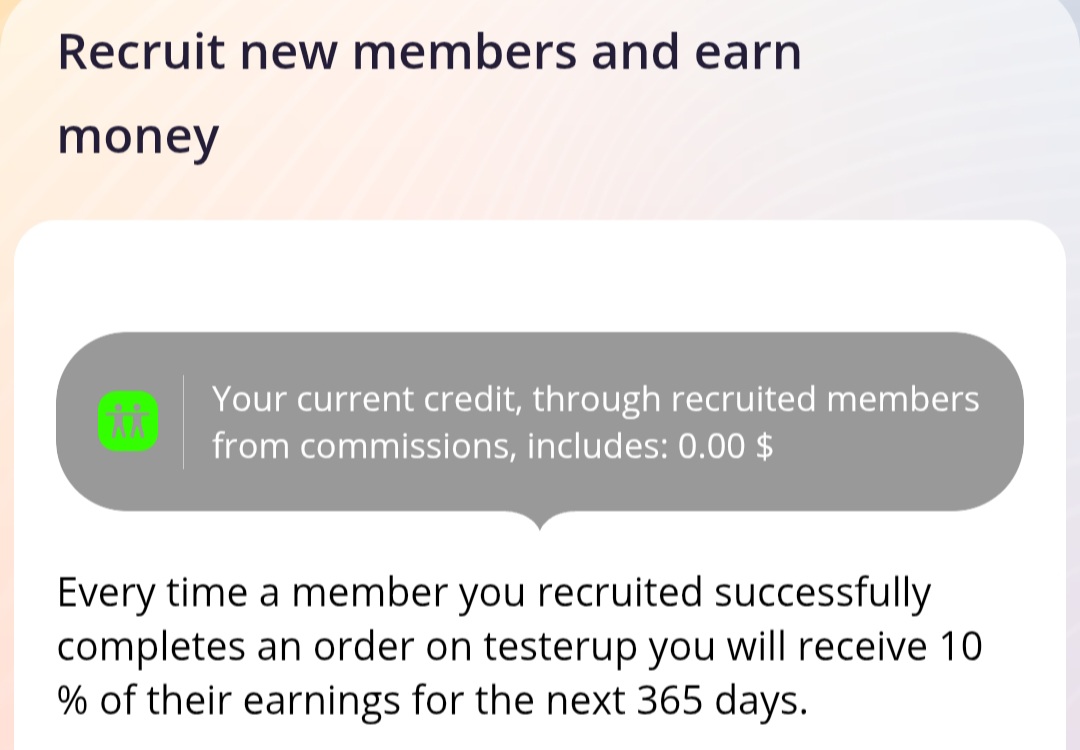 Testerup refer a friend screen showing 10% commission offer from recruited members' earnings for 365 days.